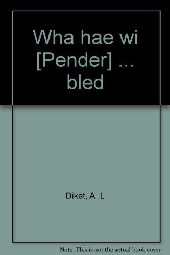 Stock image for wha hae wi' [Pender] bled Why Have We Bled for sale by Stan Clark Military Books