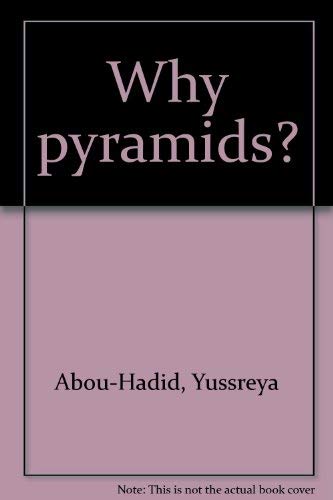 Imagen de archivo de Why Pyramids? a la venta por 3rd St. Books