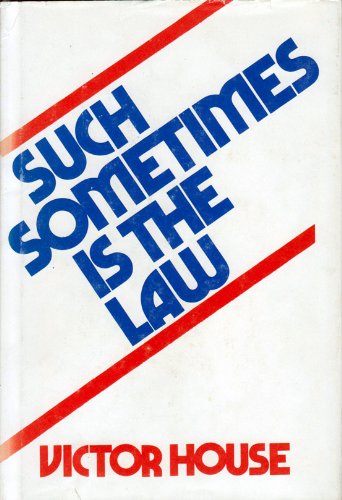 9780533046515: Such sometimes is the law