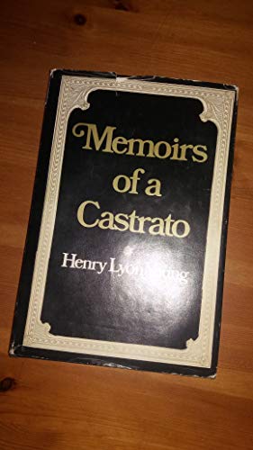 Stock image for Memoirs of a castrato for sale by Acme Book Company