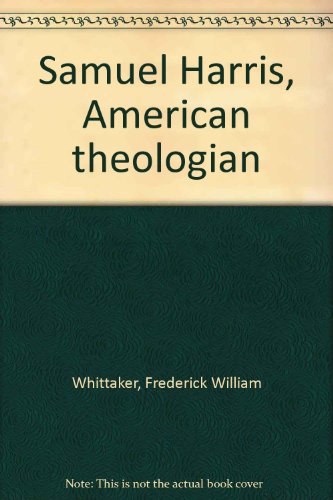 Beispielbild fr Samuel Harris, American theologian zum Verkauf von Frenchboro Books