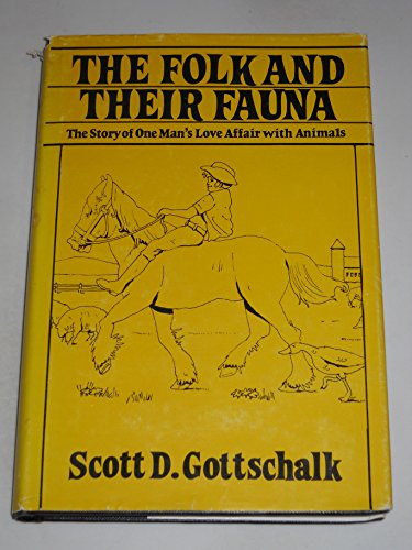 Imagen de archivo de The Folk and Their Fauna a la venta por R Bookmark