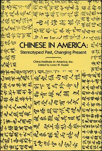 Chinese in America: Stereotyped past, changing present