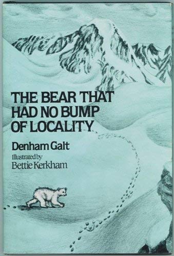 Stock image for The Bear That Had No Bump of Locality for sale by Sparkle Books