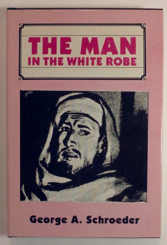 9780533055609: Man in the White Robe