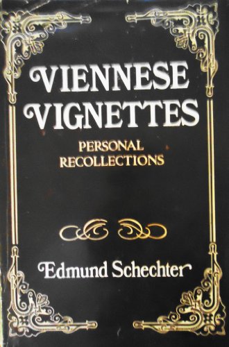 Viennese Vignettes: Personal Recollections.