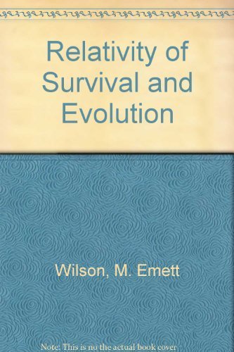Relativity of Survival and Evolution
