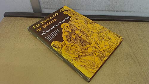 Imagen de archivo de The Parson And The Publican: The Story Of The Love-Hate Relationship Between The Church Of England And The Public House (SCARCE HARDBACK FIRST EDITION SIGNED BY THE AUTHOR) a la venta por Greystone Books