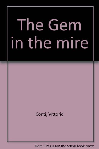 Stock image for The Gem in the Mire for sale by Florence books