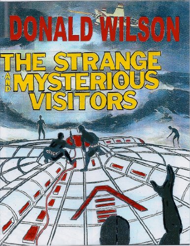 Imagen de archivo de Strange and Mysterious Visitors a la venta por Visible Voice Books