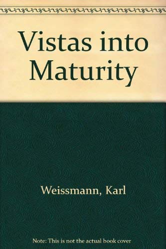 9780533060375: Vistas into Maturity