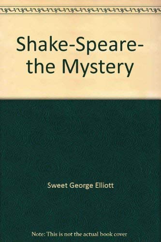 Stock image for Shake-speare, the mystery for sale by Midtown Scholar Bookstore