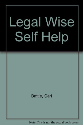Legal Wise Self Help (9780533063550) by Battle, Carl