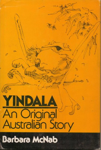 Yindala. An Original Australian Story.