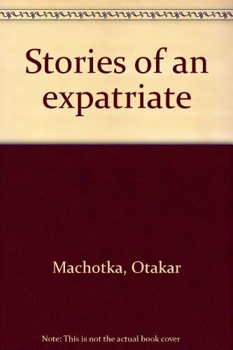 Stock image for STORIES OF AN EXPATRIATE. for sale by David Hallinan, Bookseller