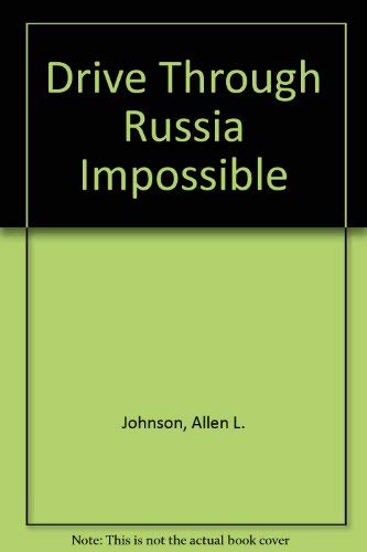 9780533066957: Drive Through Russia Impossible