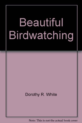 Beautiful Birdwatching