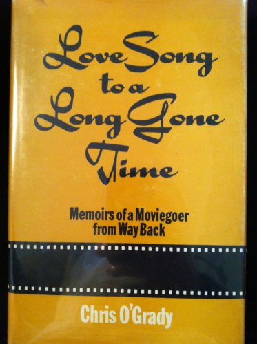 Imagen de archivo de Love Song to a Long Gone Time a la venta por Antiquarius Booksellers