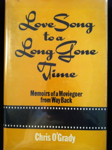 Stock image for Love Song to a Long Gone Time for sale by Antiquarius Booksellers