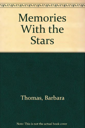 Memories With the Stars