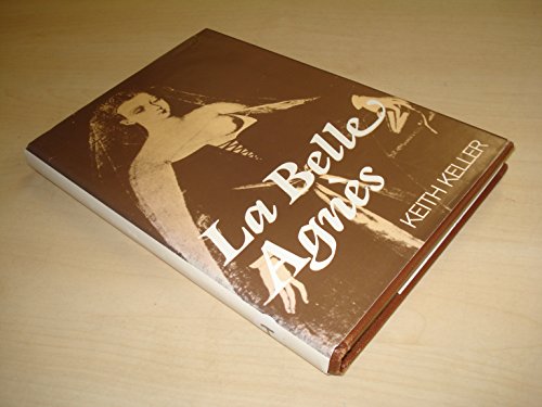 Stock image for La Belle Agnes for sale by Willis Monie-Books, ABAA