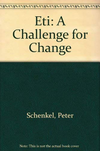 ETI: A Challenge for Change.