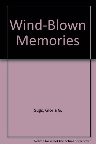 9780533079049: Wind-Blown Memories