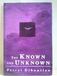 9780533083503: The Known and Unknown