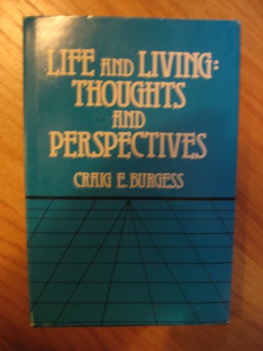 9780533084074: Life and Living: Thoughts and Perspectives