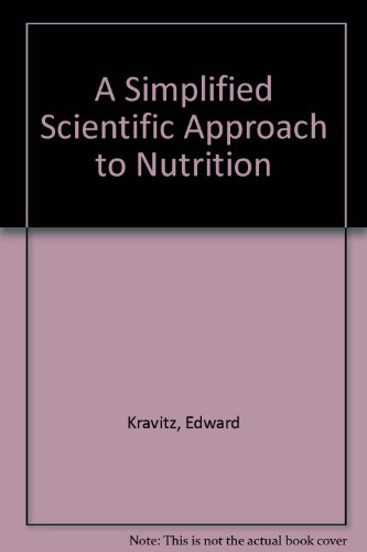 9780533086306: A Simplified Scientific Approach to Nutrition