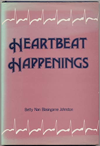 Imagen de archivo de Heartbeat Happenings a la venta por Ann Becker