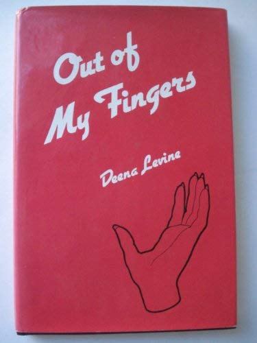 Stock image for Out Of My Fingers [ Inscribed By The Author] for sale by Willis Monie-Books, ABAA