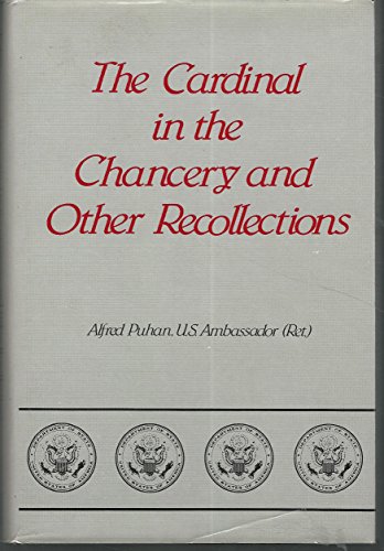 Imagen de archivo de The Cardinal in the Chancery and Other Recollections a la venta por Neil Shillington: Bookdealer/Booksearch