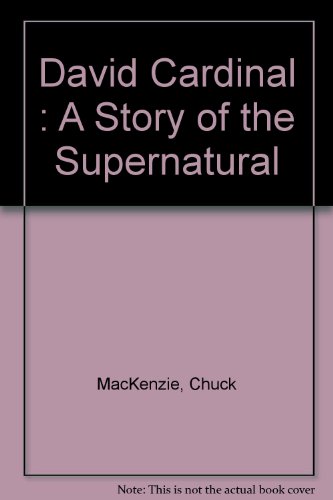 9780533088461: David Cardinal : A Story of the Supernatural