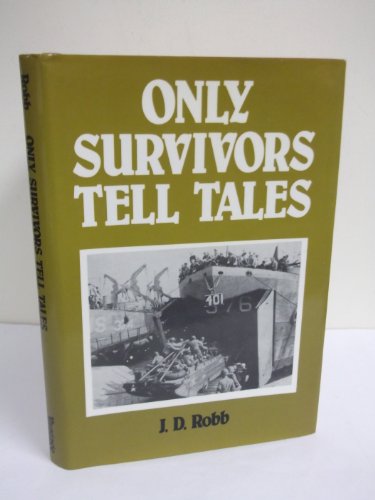 Only Survivors Tell Tales