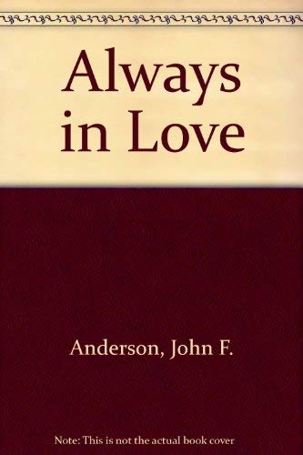 Always in Love: Life (Not Death) of a Salesman, A Retrospective Novel