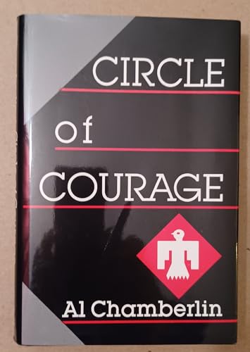 Beispielbild fr Circle of Courage zum Verkauf von Front Cover Books