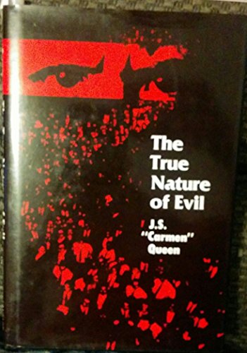 9780533092130: The True Nature of Evil