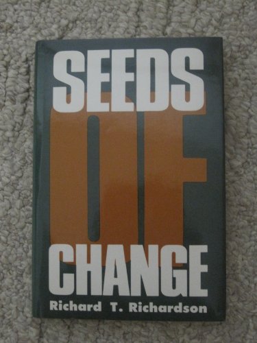 Seeds of Change (9780533092673) by Richardson, Richard