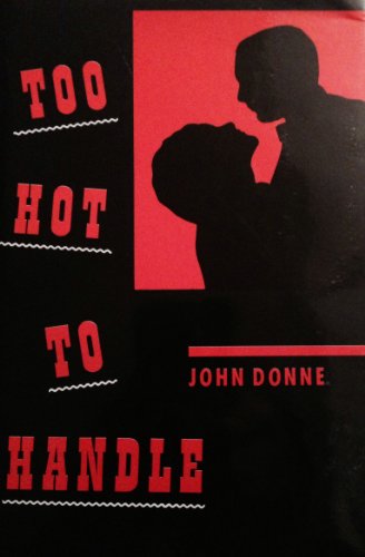 Too Hot to Handle (9780533094349) by Donne, John