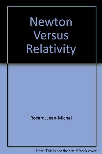 Stock image for Newton Versus Relativity for sale by Better World Books