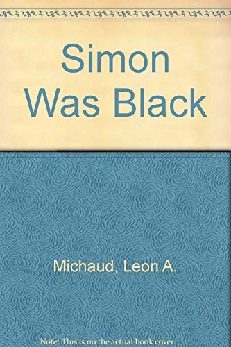 9780533101672: Simon Was Black