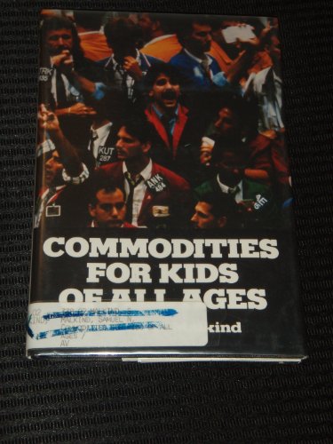 9780533103348: Commodities for Kids of All Ages