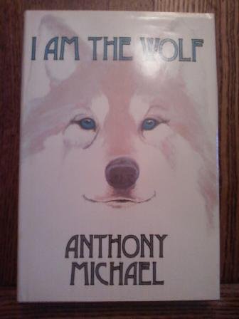 I Am the Wolf