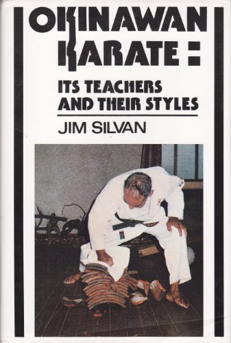 Okinawan karate : its teachers and their styles [Author inscribed]