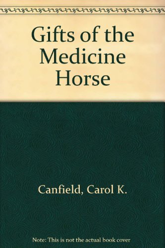 Beispielbild fr Gifts of the Medicine Horse zum Verkauf von Wonder Book