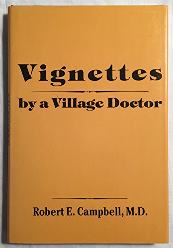 Stock image for Vignettes by a Village Doctor for sale by Pensees Bookshop