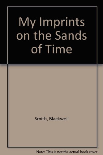 My Imprints on the Sands of Time: The Life of a New Dealer