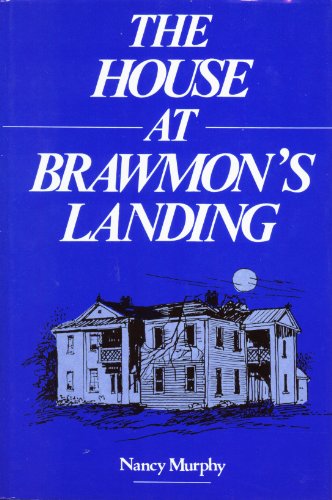 Stock image for The House at Brawmon's Landing for sale by Willis Monie-Books, ABAA