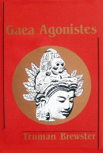 Beispielbild fr Gaea Agonistes zum Verkauf von Books From California